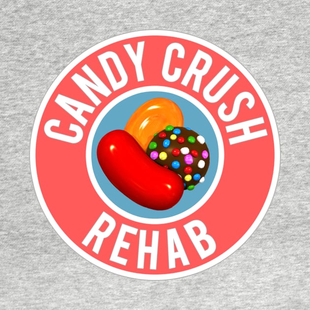 Candy Crush Rehab by geeklyshirts